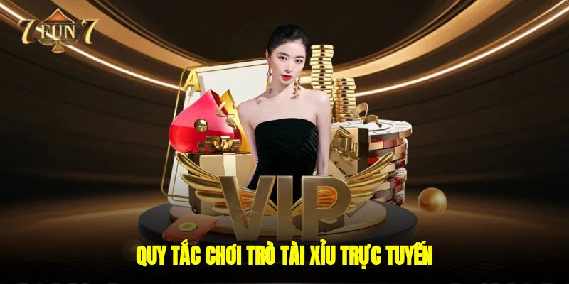Quy tắc chơi trò tài xỉu trực tuyến