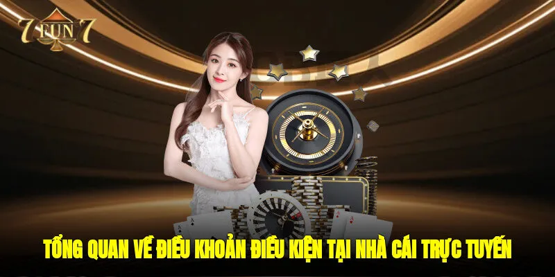 Tổng quan về điều khoản điều kiện tại nhà cái trực tuyến